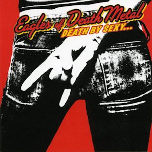 11_mejores_portadas_62_the_rolling_stones_sticky_fingers_Eagles of Death Metal (Death by Sexy, 2006)